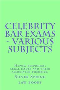 Celebrity Bar Exams - Various Subjects