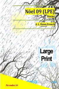Noel 09 (Lpe): Storms