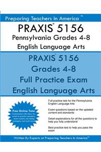 PRAXIS 5156 Pennsylvania Grades 4-8