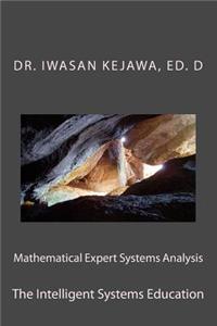 Mathematical Expert Systems Analysis and Education