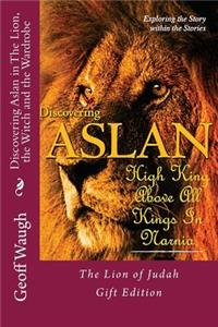 Discovering Aslan in 'The Lion, the Witch and the Wardrobe' Gift Edition