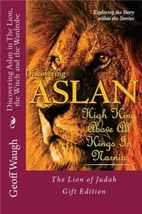 Discovering Aslan in 'The Lion, the Witch and the Wardrobe' Gift Edition
