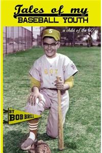 Tales of My Baseball Youth