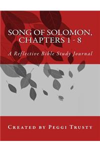 Song of Solomon, Chapters 1 - 8
