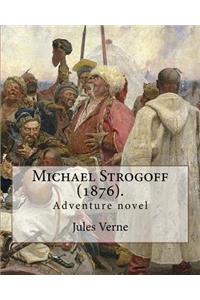 Michael Strogoff (1876). By
