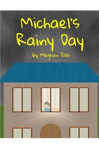 Michael's Rainy Day