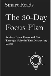 30-Day Focus Plan