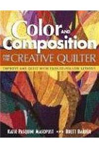 Color and Composition for the Creative Quilter