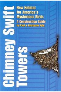 Chimney Swift Towers