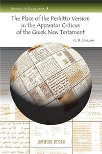 The Place of the Peshitto Version in the Apparatus Criticus of the Greek New Testament