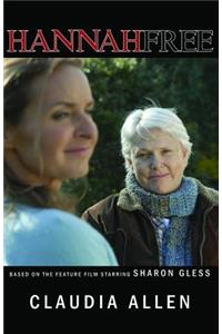Hannah Free: The Novel