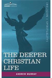 The Deeper Christian Life