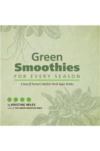 Green Smoothies for Every Season