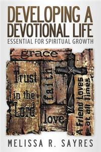 Developing a Devotional Life