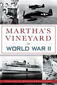 Martha's Vineyard in World War II