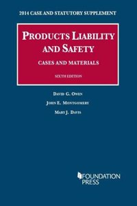 Products Liability and Safety, Cases and Materials