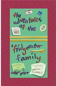 The Adventures of the 'Frigerator Family