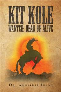 Kit Kole Wanted