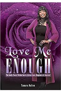 Love Me Enough