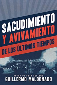 Sacudimiento Y Avivamiento de Los Últimos Tiempos