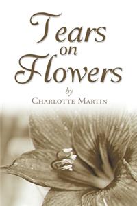 Tears on Flowers