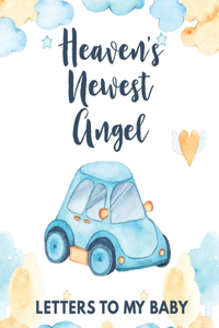 Heaven's Newest Angel Letters To My Baby