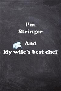 I am Stringer And my Wife Best Cook Journal