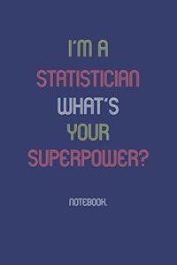 I'm A Statistician What Is Your Superpower?