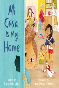 Mi Casa Is My Home