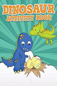 Dinosaur Activity Book 100 Pages Of Fun
