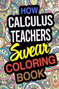 How Calculus Teachers Swear Coloring Book