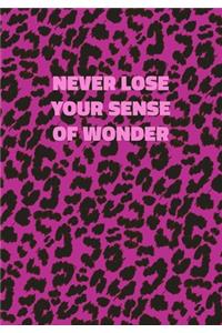 Never Lose Your Sense Of Wonder