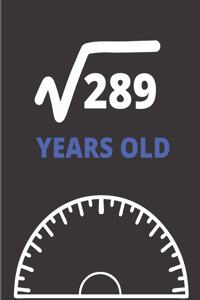 Square Root Of 289 Years Old