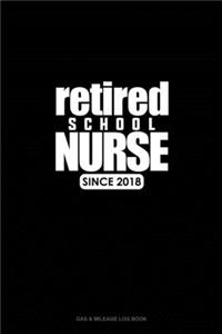 Retired School Nurse Since 2018