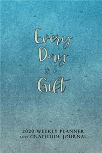 Every Day Is A Gift