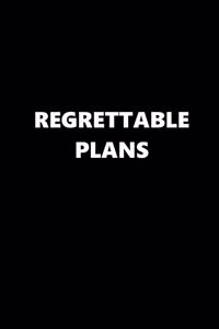 2020 Daily Planner Funny Humorous Regrettable Plans 388 Pages