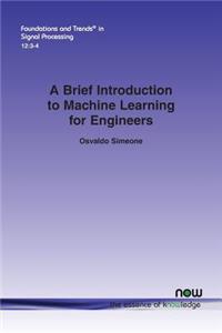 Brief Introduction to Machine Learning for Engineers