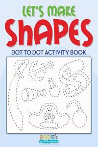 Let's Make Shapes