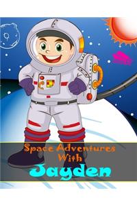 Space Adventures With Jayden