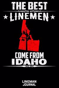 The Best Linemen Come From Idaho Lineman Journal