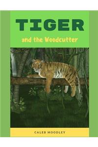 Tiger and the Woodcutter