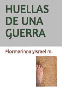 Huellas de Una Guerra