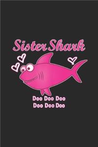Sister Shark Doo Doo Doo Doo Doo Doo