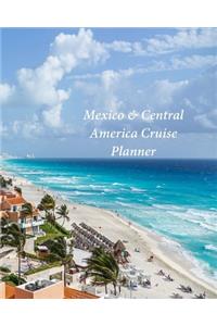 Mexico & Central America Cruise Planner