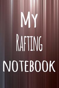 My Rafting Notebook