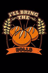 I'll Bring the Rolls