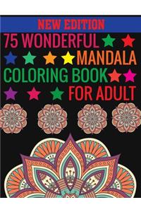 75 Wonderful Mandalas Coloring Book For Adult