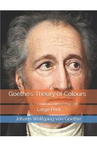 Goethe's Theory of Colours