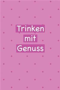 Trinken mit Genuss
