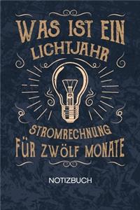 Was ist ein Lichtjahr Stromrechnung für zwölf Monate